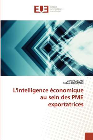 L'intelligence économique au sein des PME exportatrices de Zohor Kettani