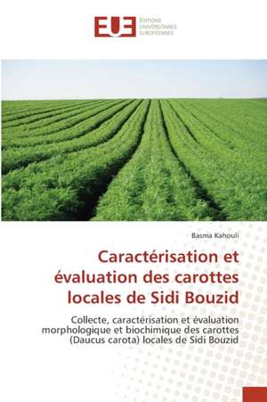 Caractérisation et évaluation des carottes locales de Sidi Bouzid de Basma Kahouli