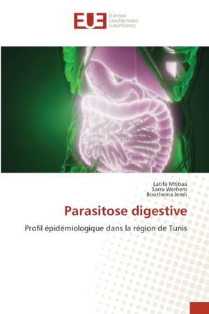 Parasitose digestive de Latifa Mtibaa