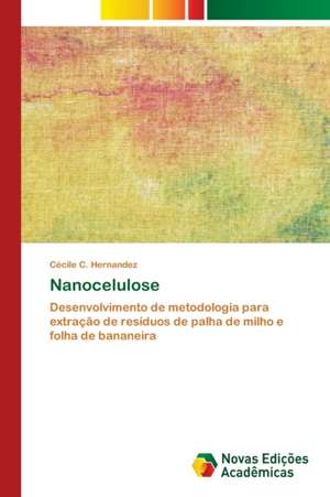Nanocelulose de Cécile C. Hernandez