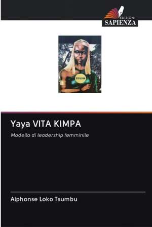 Yaya VITA KIMPA de Alphonse Loko Tsumbu