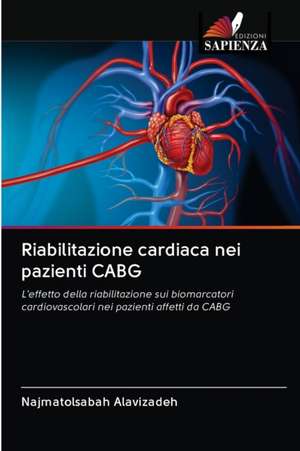 Riabilitazione cardiaca nei pazienti CABG de Najmatolsabah Alavizadeh