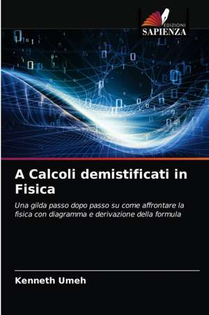 A Calcoli demistificati in Fisica de Kenneth Umeh