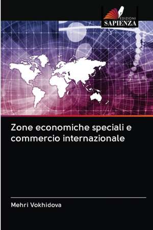 Zone economiche speciali e commercio internazionale de Mehri Vokhidova