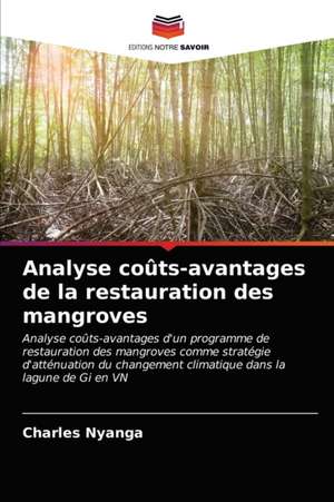 Analyse coûts-avantages de la restauration des mangroves de Charles Nyanga