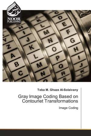 Gray Image Coding Based on Contourlet Transformations de Teba M. Ghaze Al-Solaivany