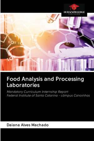 Food Analysis and Processing Laboratories de Daiana Alves Machado