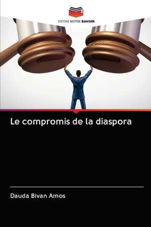 Le compromis de la diaspora de Dauda Bivan Amos