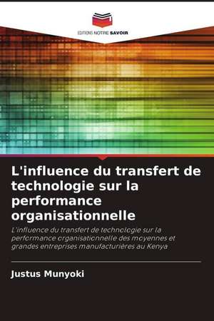 L'influence du transfert de technologie sur la performance organisationnelle de Justus Munyoki