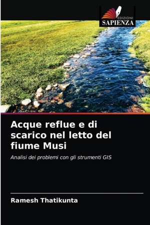 Acque reflue e di scarico nel letto del fiume Musi de Ramesh Thatikunta