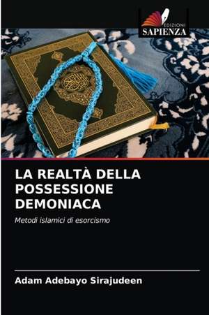 LA REALTÀ DELLA POSSESSIONE DEMONIACA de Adam Adebayo Sirajudeen