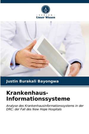 Krankenhaus-Informationssysteme de Justin Burakali Bayongwa