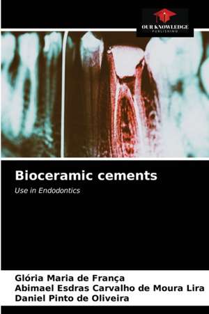 Bioceramic cements de Glória Maria de França