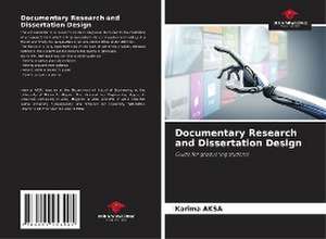 Documentary Research and Dissertation Design de Karima Aksa