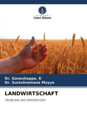 LANDWIRTSCHAFT de Ganeshappa. K