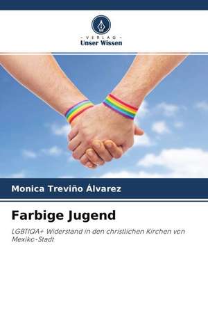 Farbige Jugend de Mónica Treviño Álvarez