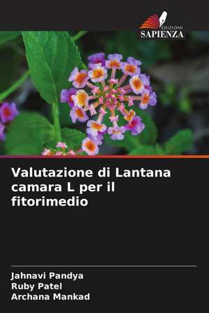 Valutazione di Lantana camara L per il fitorimedio de Jahnavi Pandya