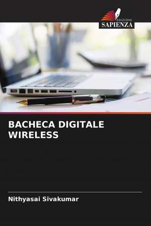 BACHECA DIGITALE WIRELESS de Nithyasai Sivakumar