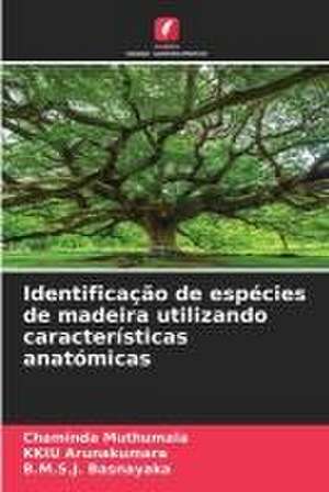 Identificação de espécies de madeira utilizando características anatómicas de Chaminda Muthumala