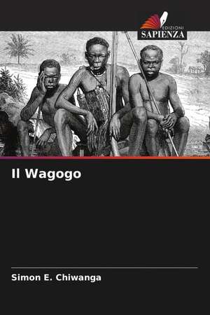 Il Wagogo de Simon E. Chiwanga