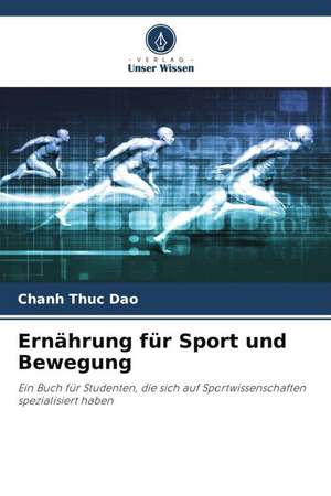 Ernährung für Sport und Bewegung de Chanh Thuc Dao