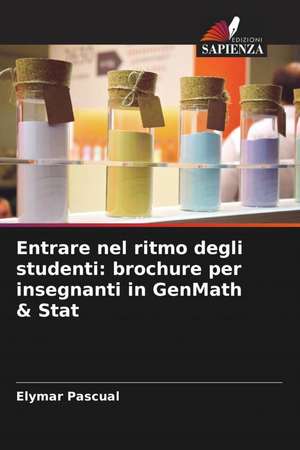 Entrare nel ritmo degli studenti: brochure per insegnanti in GenMath & Stat de Elymar Pascual