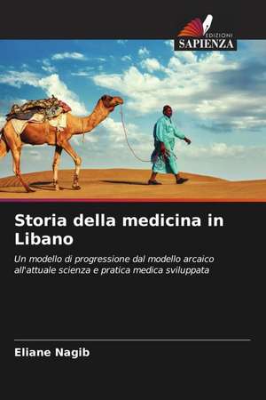 Storia della medicina in Libano de Eliane Nagib