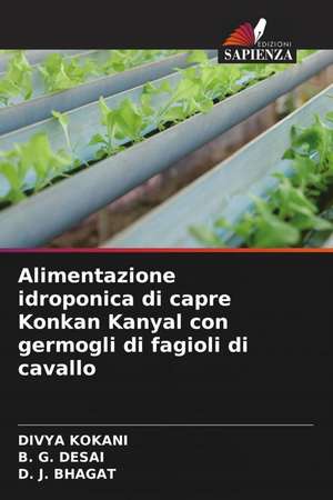 Alimentazione idroponica di capre Konkan Kanyal con germogli di fagioli di cavallo de Divya Kokani