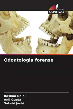 Odontologia forense de Rashmi Dalal