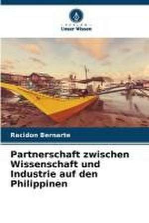 Partnerschaft zwischen Wissenschaft und Industrie auf den Philippinen de Racidon Bernarte