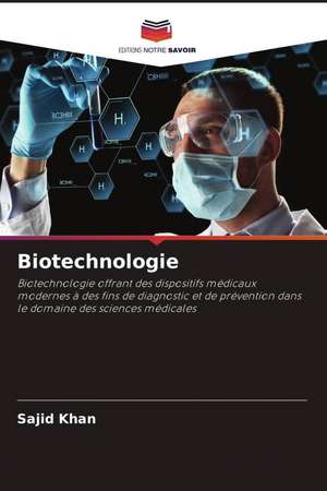 Biotechnologie de Sajid Khan