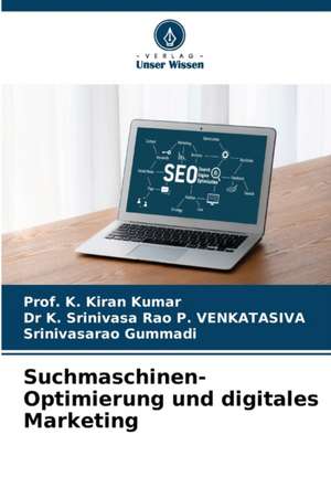 Suchmaschinen-Optimierung und digitales Marketing de K. Kiran Kumar