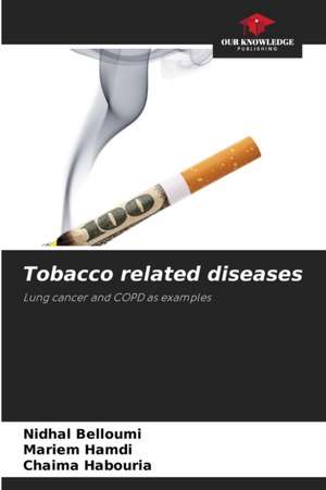 Tobacco related diseases de Nidhal Belloumi