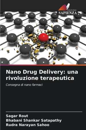 Nano Drug Delivery: una rivoluzione terapeutica de Sagar Rout