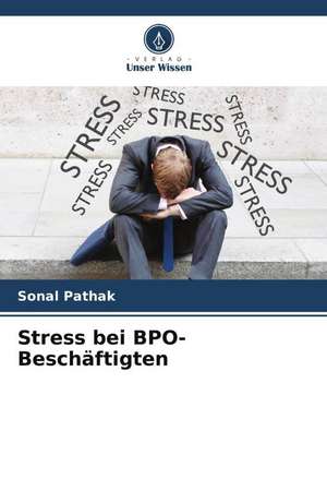 Stress bei BPO-Beschäftigten de Sonal Pathak