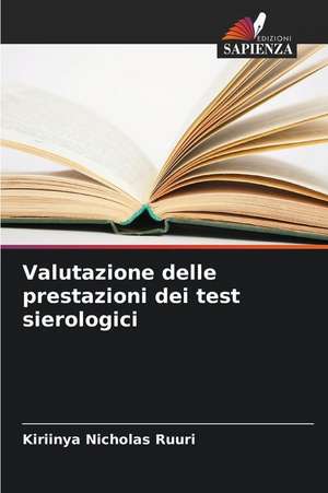 Valutazione delle prestazioni dei test sierologici de Kiriinya Nicholas Ruuri