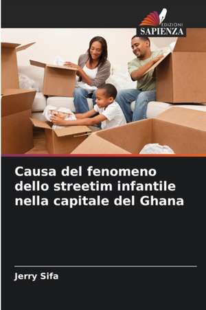 Causa del fenomeno dello streetim infantile nella capitale del Ghana de Jerry Sifa