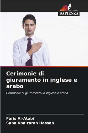 Cerimonie di giuramento in inglese e arabo de Faris Al-Atabi