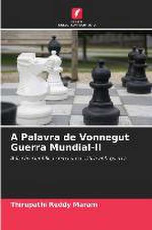 A Palavra de Vonnegut Guerra Mundial-II de Thirupathi Reddy Maram