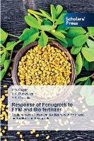 Response of Fenugreek to FYM and Bio fertilizer de V. N. Raiyani