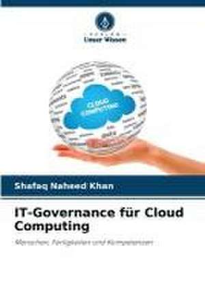 IT-Governance für Cloud Computing de Shafaq Naheed Khan