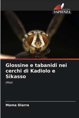 Glossine e tabanidi nei cerchi di Kadiolo e Sikasso de Mama Diarra