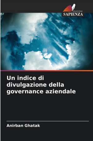 Un indice di divulgazione della governance aziendale de Anirban Ghatak