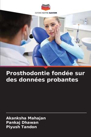 Prosthodontie fondée sur des données probantes de Akanksha Mahajan