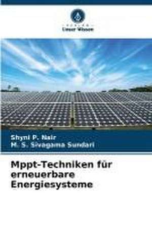 Mppt-Techniken für erneuerbare Energiesysteme de Shyni P. Nair