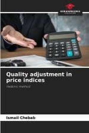 Quality adjustment in price indices de Ismail Chebab