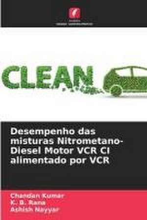 Desempenho das misturas Nitrometano-Diesel Motor VCR CI alimentado por VCR de Chandan Kumar