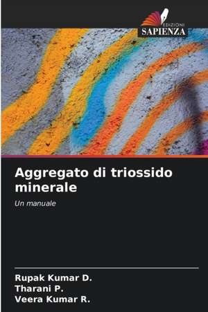 Aggregato di triossido minerale de Rupak Kumar D.