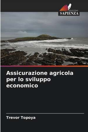 Assicurazione agricola per lo sviluppo economico de Trevor Topoya