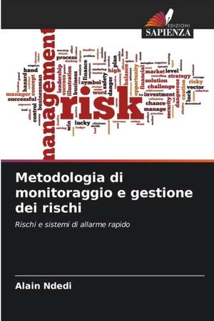 Metodologia di monitoraggio e gestione dei rischi de Alain Ndedi